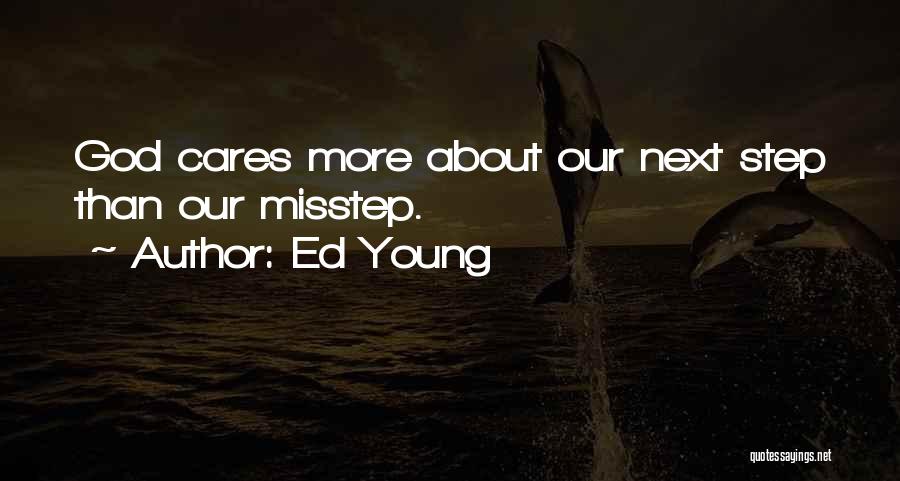 God Cares Quotes By Ed Young