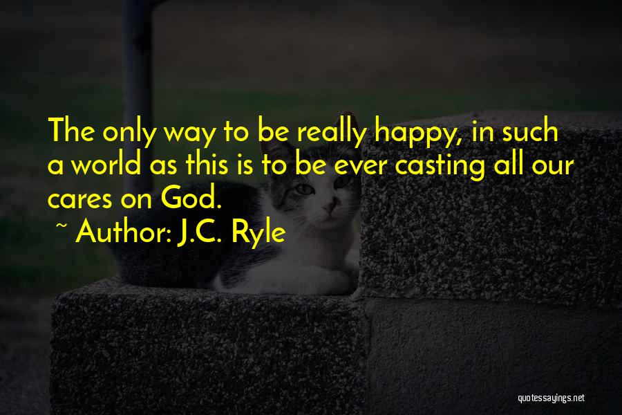 God Cares Quotes By J.C. Ryle