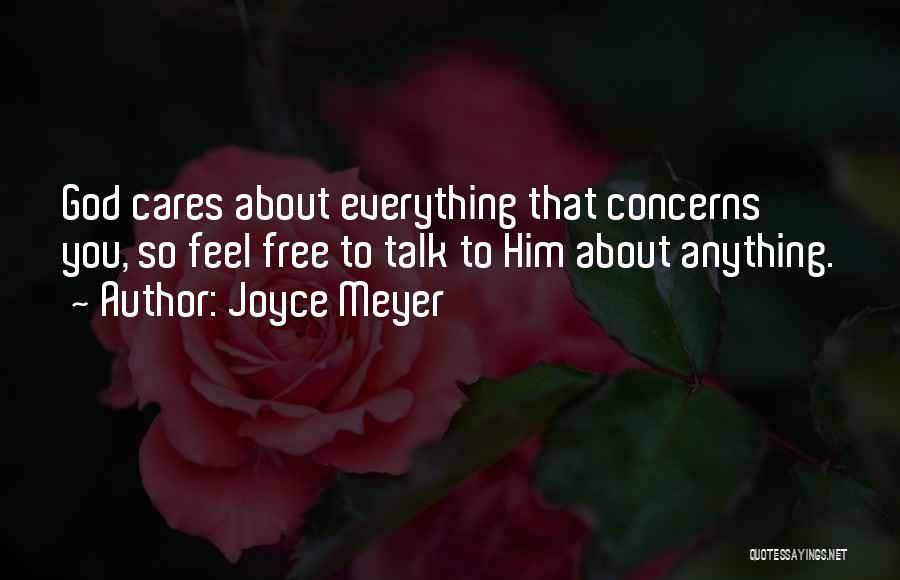 God Cares Quotes By Joyce Meyer