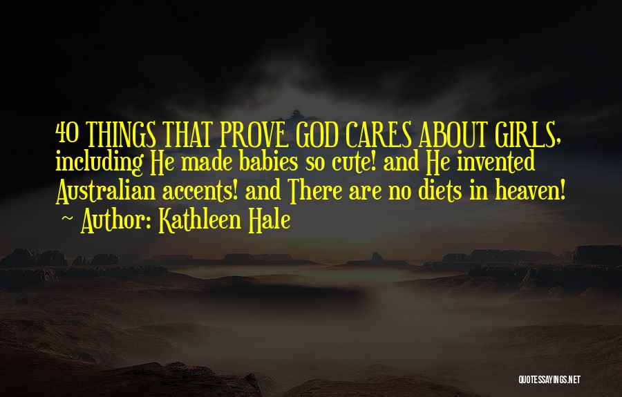 God Cares Quotes By Kathleen Hale