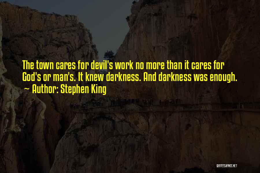 God Cares Quotes By Stephen King