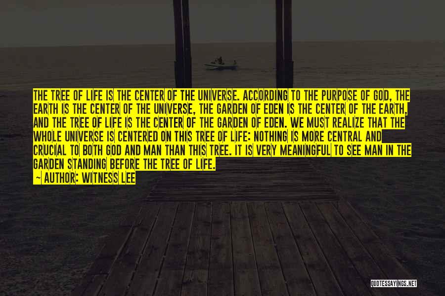 God Centered Life Quotes By Witness Lee