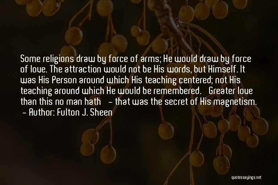 God Centered Love Quotes By Fulton J. Sheen