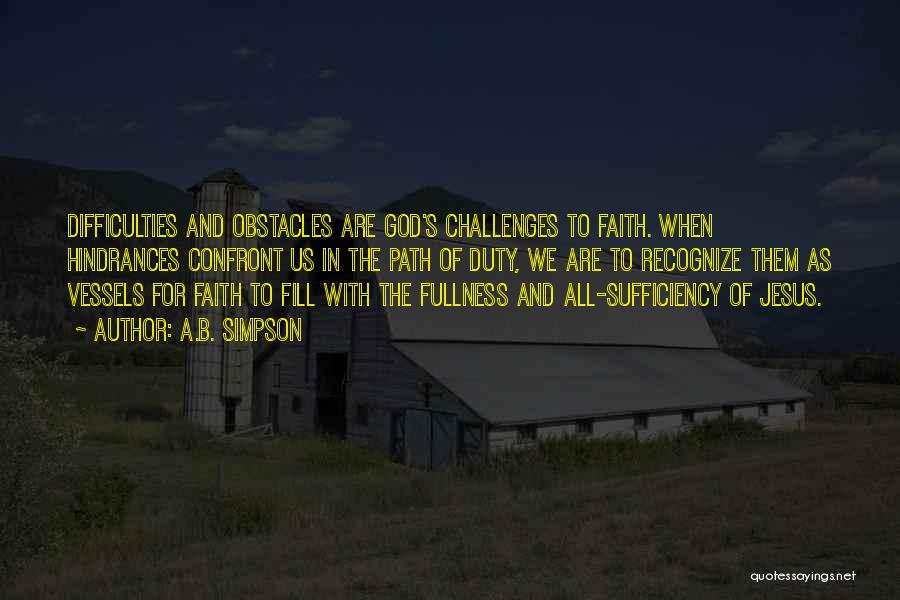 God Challenges Us Quotes By A.B. Simpson