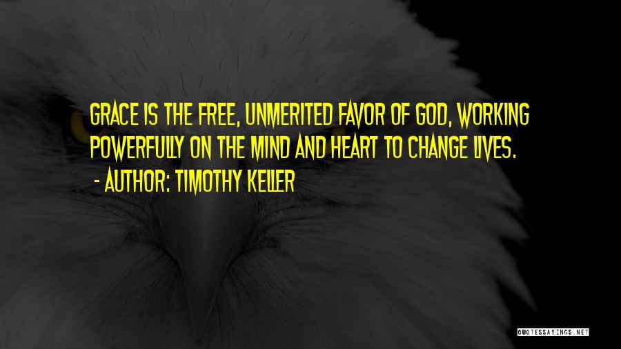 God Changing Life Quotes By Timothy Keller