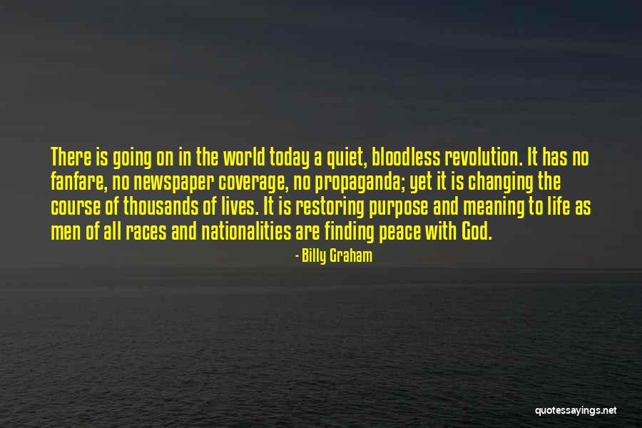 God Changing Lives Quotes By Billy Graham God Changing Lives Quotes By Billy Graham