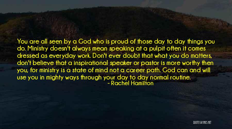 God Changing My Life Quotes By Rachel Hamilton God Changing My Life Quotes By Rachel Hamilton