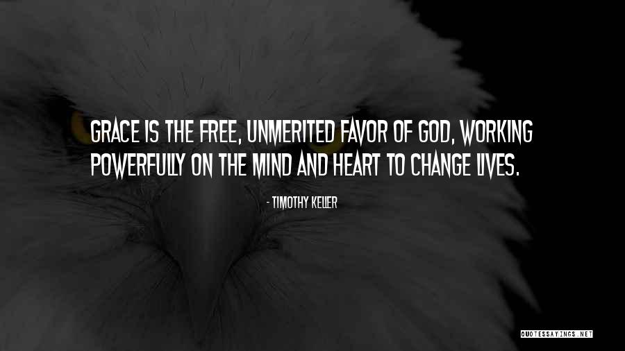 God Changing My Life Quotes By Timothy Keller