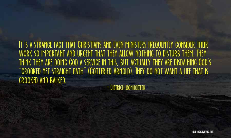 God Changing Your Heart Quotes By Dietrich Bonhoeffer God Changing Your Heart Quotes By Dietrich Bonhoeffer