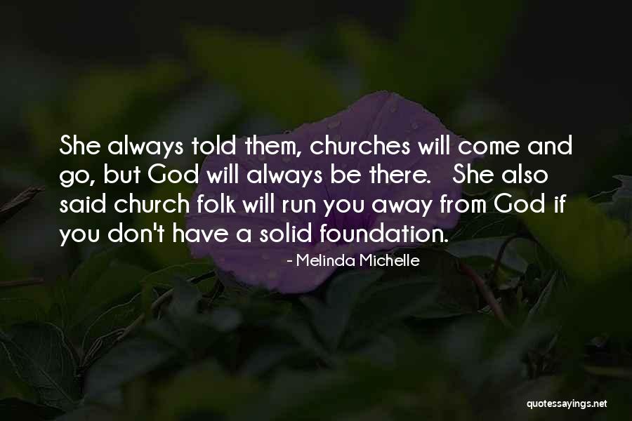 God Changing Your Plans Quotes By Melinda Michelle God Changing Your Plans Quotes By Melinda Michelle