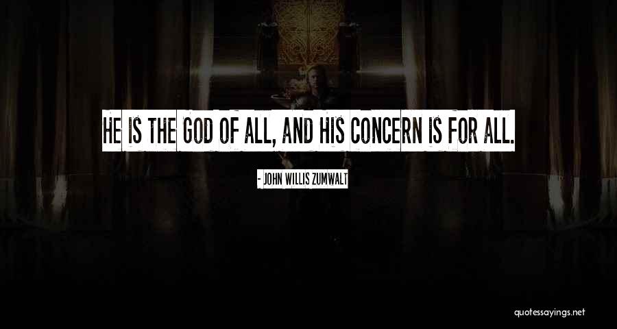 God Character Quotes By John Willis Zumwalt God Character Quotes By John Willis Zumwalt