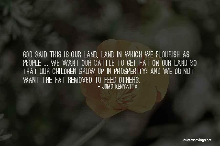 God Children Quotes By Jomo Kenyatta God Children Quotes By Jomo Kenyatta
