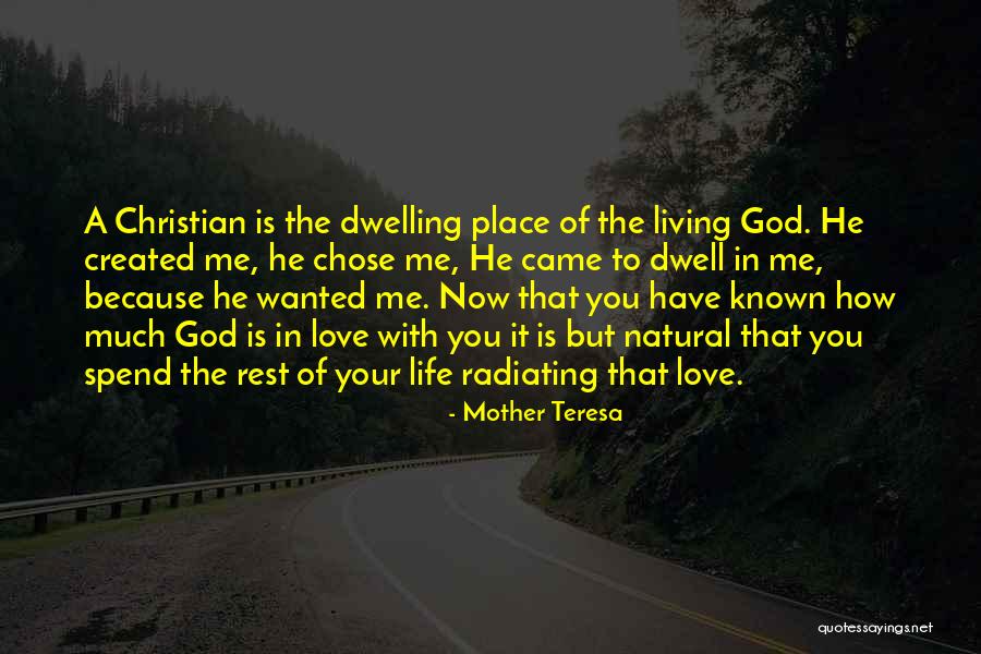 God Chose You Quotes By Mother Teresa