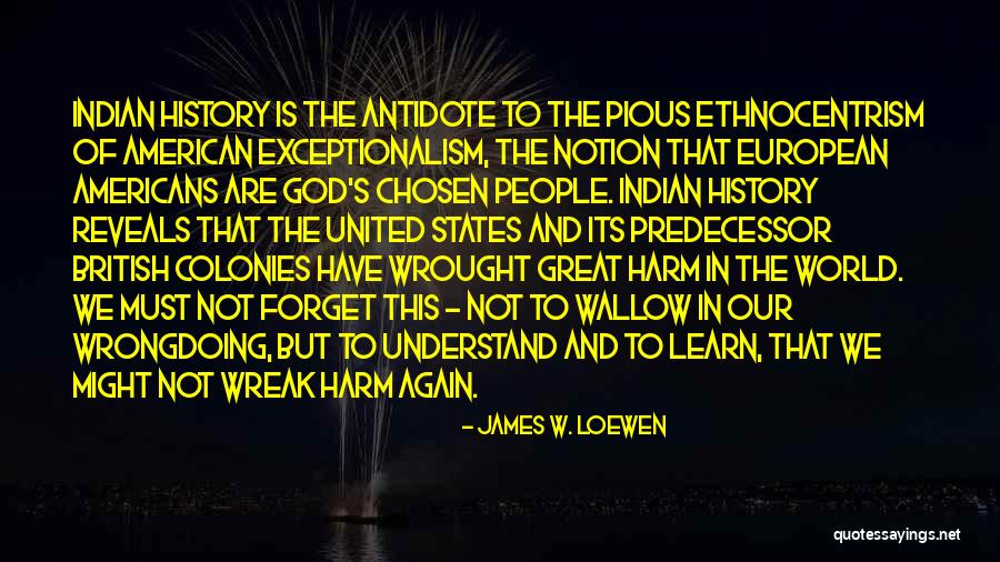 God Chosen Quotes By James W. Loewen God Chosen Quotes By James W. Loewen