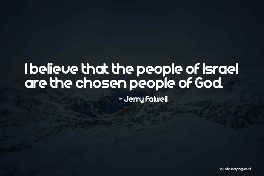 God Chosen Quotes By Jerry Falwell God Chosen Quotes By Jerry Falwell