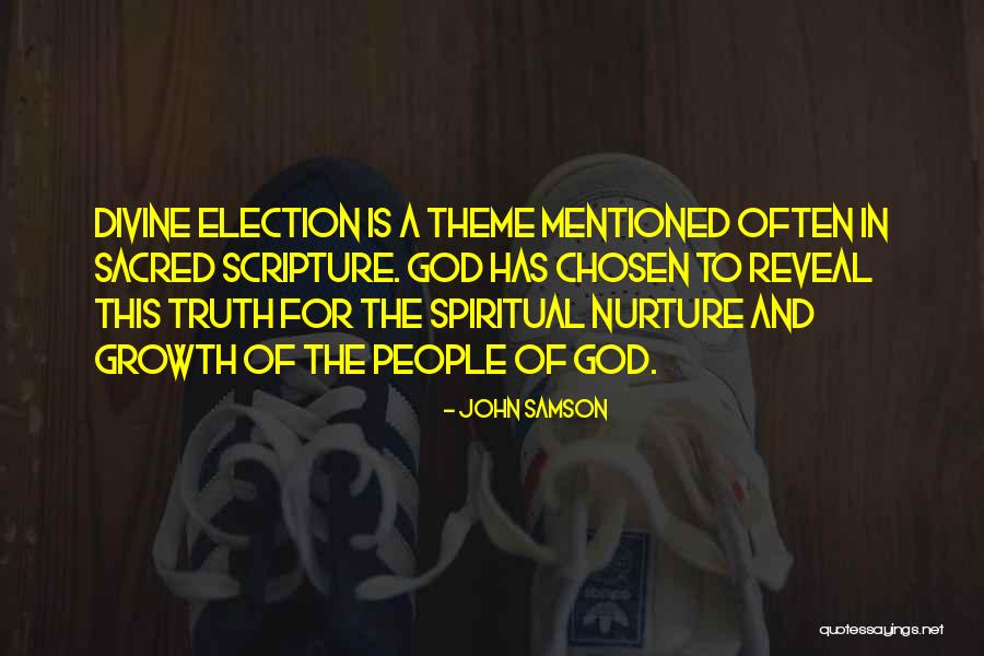God Chosen Quotes By John Samson God Chosen Quotes By John Samson