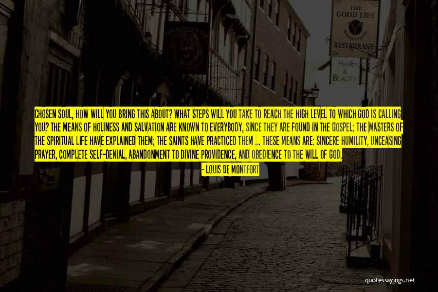 God Chosen Quotes By Louis De Montfort God Chosen Quotes By Louis De Montfort