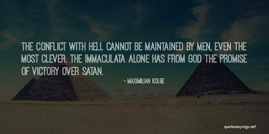 God Christian Quotes By Maximilian Kolbe God Christian Quotes By Maximilian Kolbe
