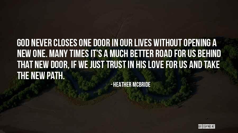 God Closes Door Quotes By Heather McBride