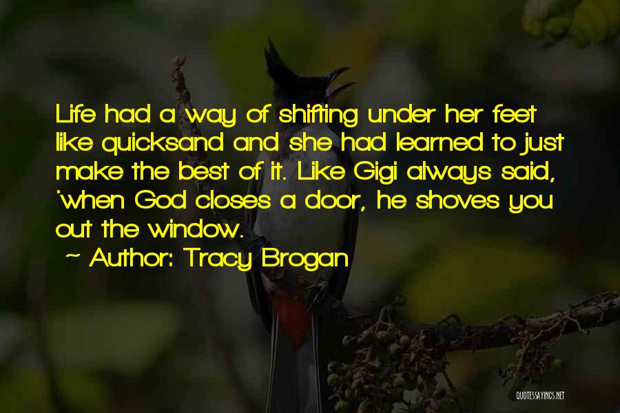 God Closes Door Quotes By Tracy Brogan