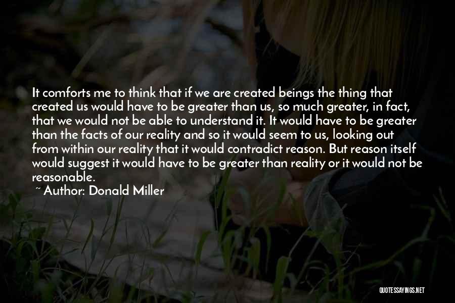 God Comforts Quotes By Donald Miller