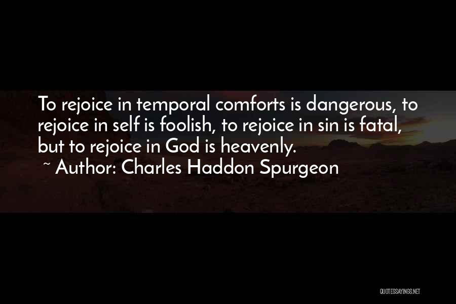 God Comforts Us Quotes By Charles Haddon Spurgeon