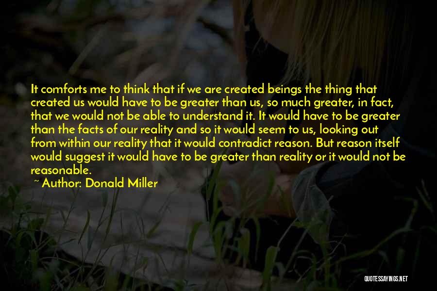 God Comforts Us Quotes By Donald Miller