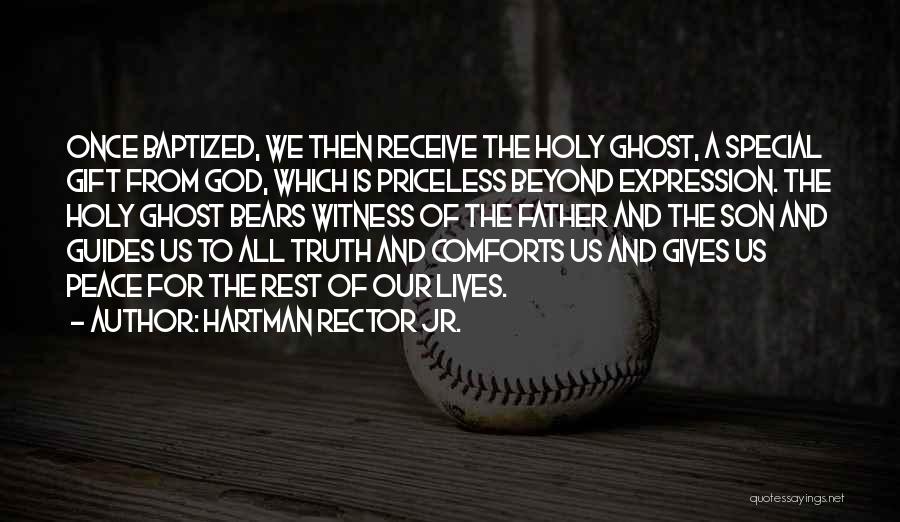 God Comforts Us Quotes By Hartman Rector Jr.