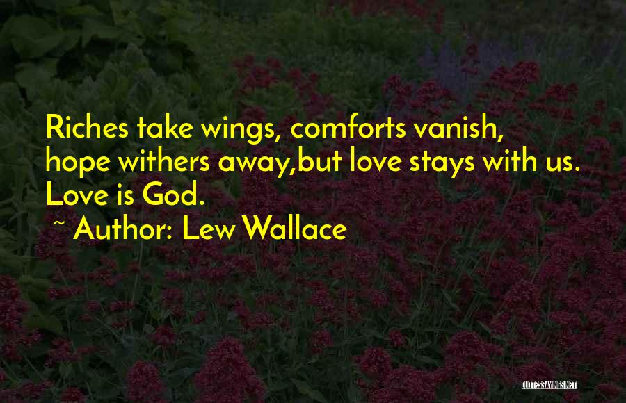 God Comforts Us Quotes By Lew Wallace