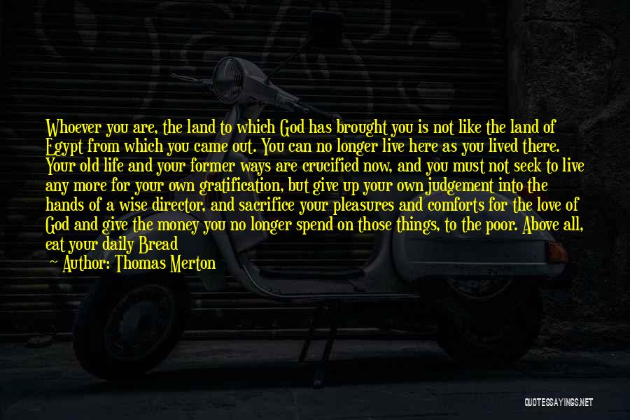 God Comforts Us Quotes By Thomas Merton