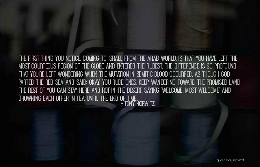 God Coming First Quotes By Tony Horwitz God Coming First Quotes By Tony Horwitz