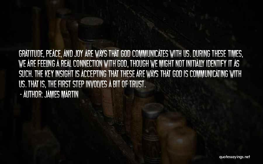 God Communicating With Us Quotes By James Martin