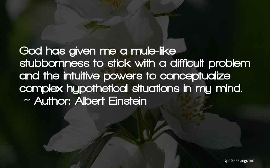 God Complex Quotes By Albert Einstein