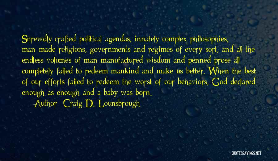 God Complex Quotes By Craig D. Lounsbrough