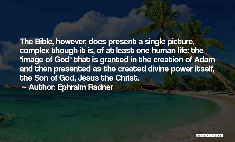 God Complex Quotes By Ephraim Radner