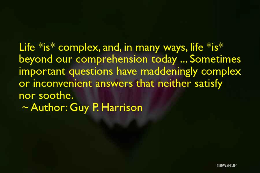 God Complex Quotes By Guy P. Harrison