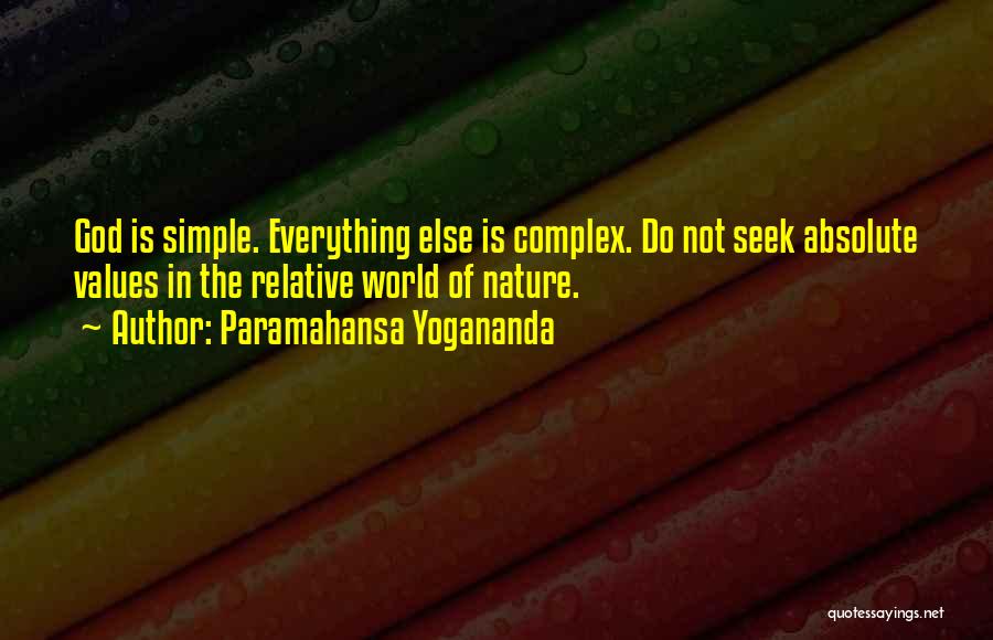 God Complex Quotes By Paramahansa Yogananda