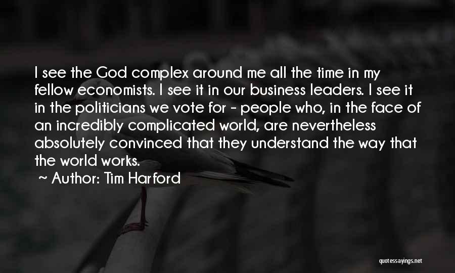 God Complex Quotes By Tim Harford