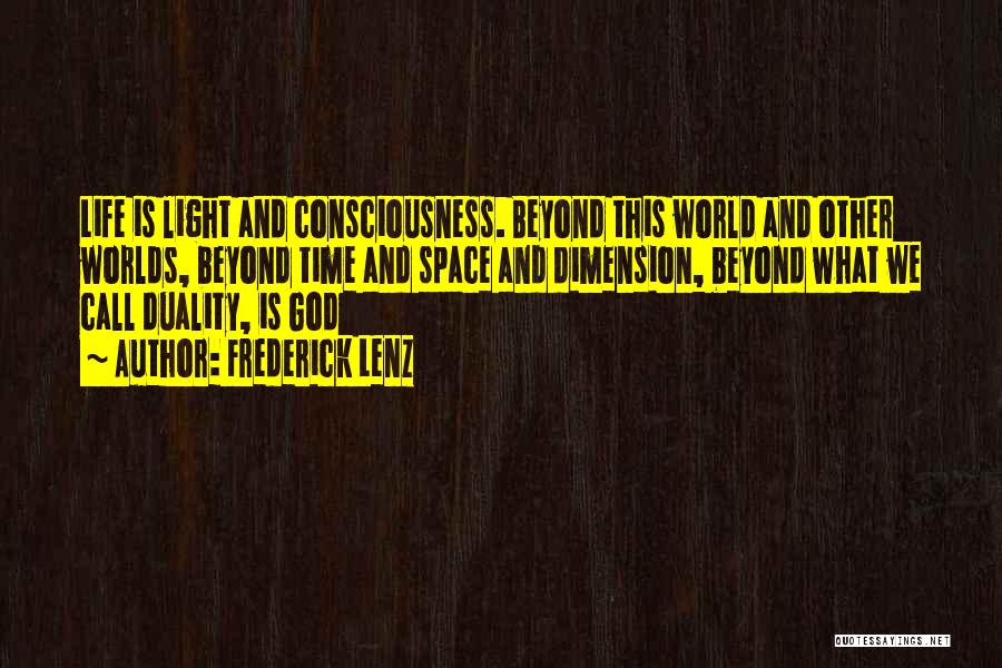 God Consciousness Quotes By Frederick Lenz