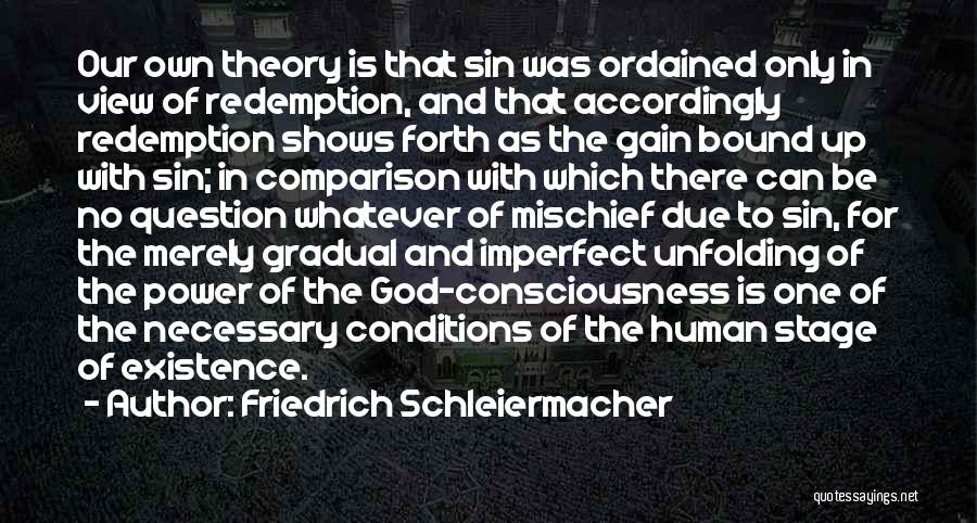 God Consciousness Quotes By Friedrich Schleiermacher