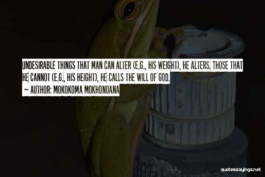 God Consciousness Quotes By Mokokoma Mokhonoana