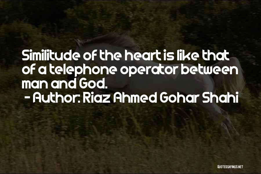 God Consciousness Quotes By Riaz Ahmed Gohar Shahi