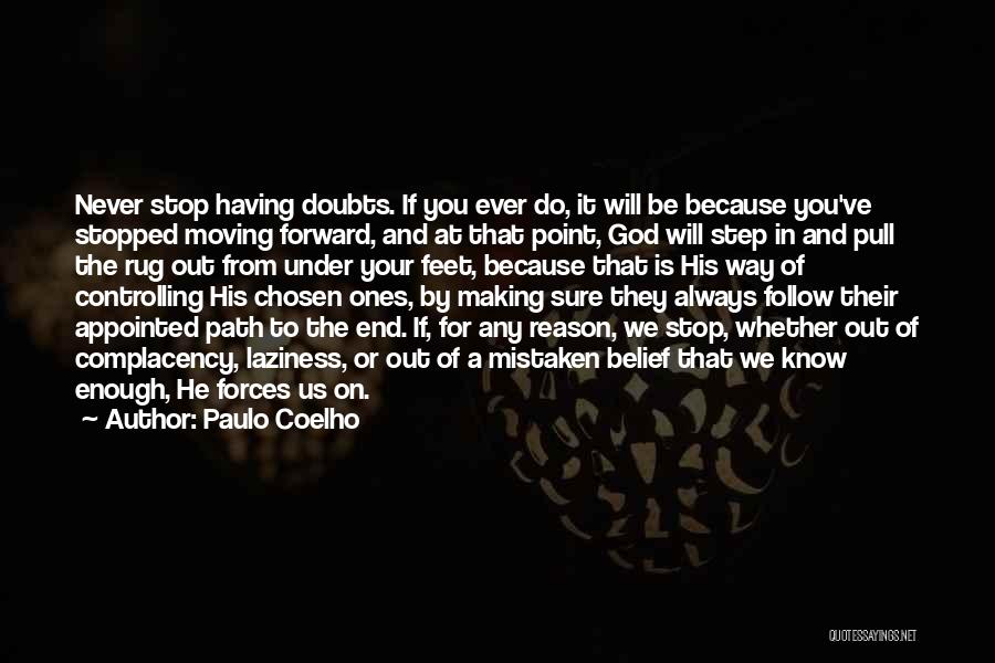 God Controlling Your Life Quotes By Paulo Coelho