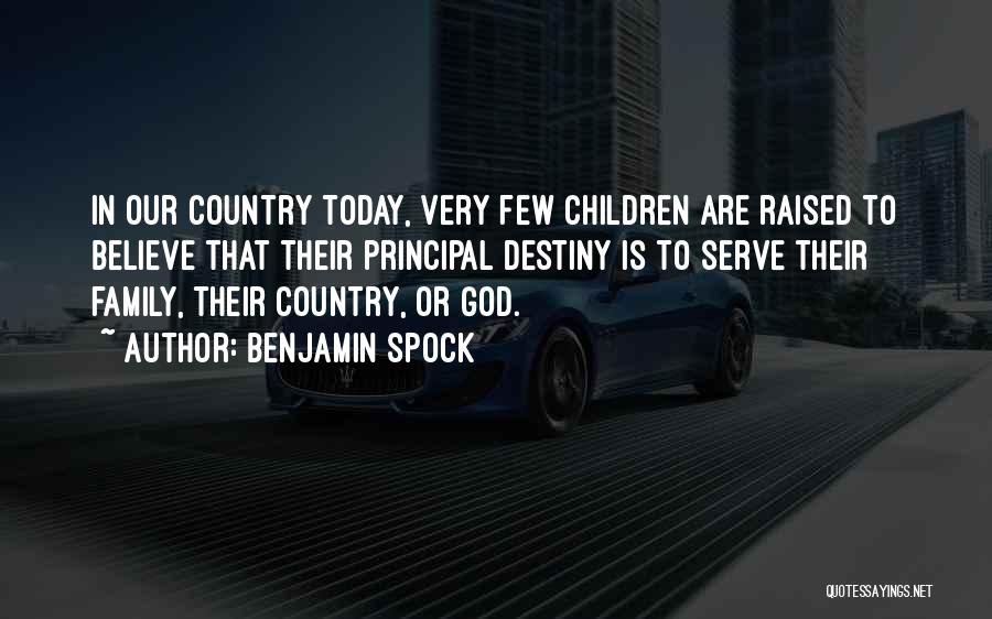 God Country Family Quotes By Benjamin Spock