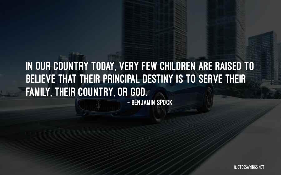 God Country Family Quotes By Benjamin Spock God Country Family Quotes By Benjamin Spock
