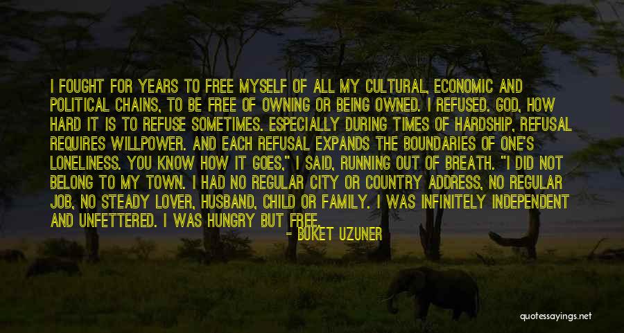 God Country Family Quotes By Buket Uzuner God Country Family Quotes By Buket Uzuner