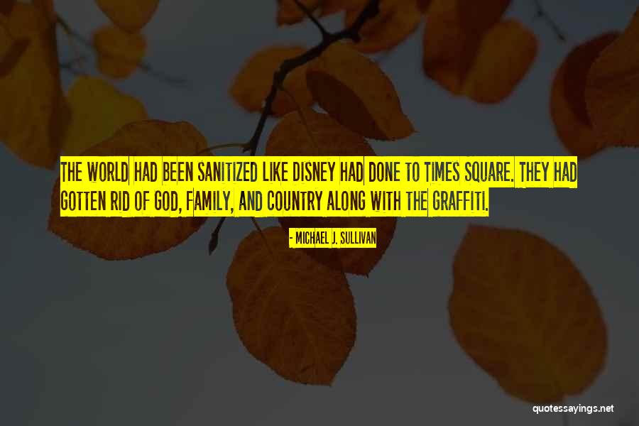 God Country Family Quotes By Michael J. Sullivan God Country Family Quotes By Michael J. Sullivan