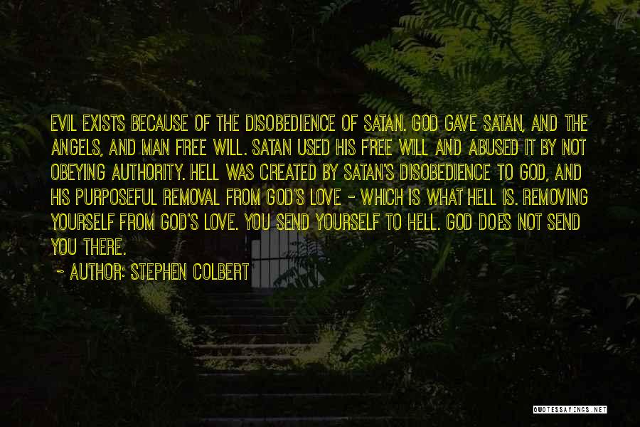 God Created Angels Quotes By Stephen Colbert