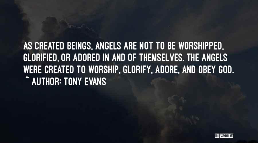 God Created Angels Quotes By Tony Evans