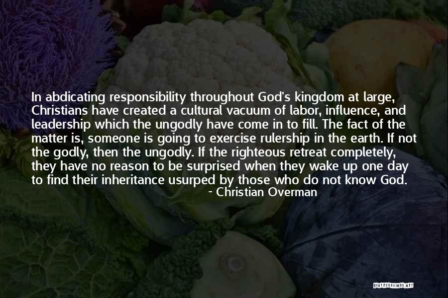 God Created Earth Quotes By Christian Overman God Created Earth Quotes By Christian Overman